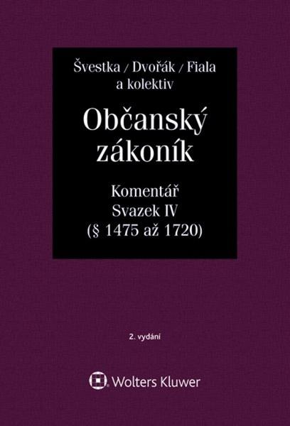 Občanský zákoník, Svazek IV (dědické právo) - 978-80-7598-412-8