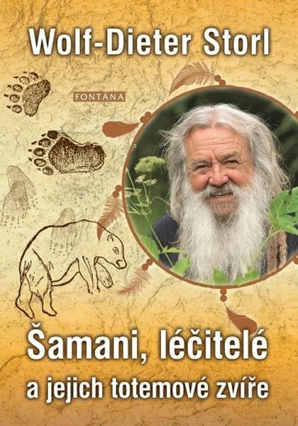 Šamani, léčitelé a jejich totemové zvíře - 978-80-7336-980-4