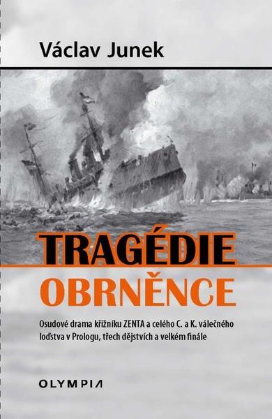 Tragédie obrněnce - 978-80-7376-560-6