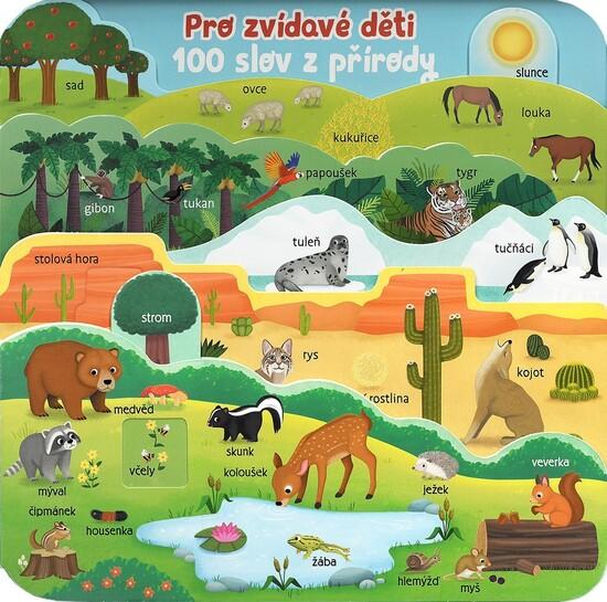 Pro zvídavé děti 100 slov z přírody - 978-80-252-4583-5