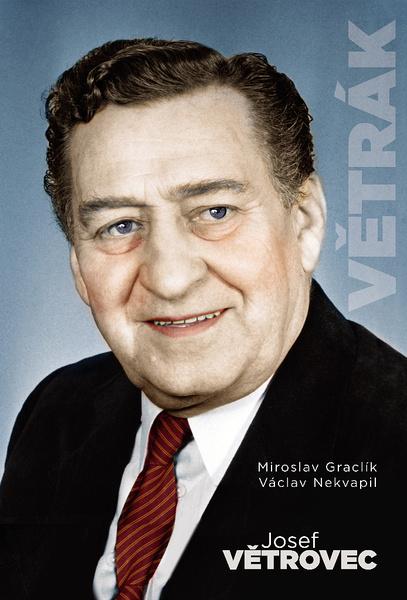 Josef Větrovec Větrák - 978-80-87003-54-1