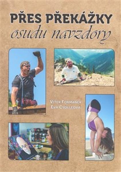 Přes překážky osudu navzdory - 978-80-7354-206-1