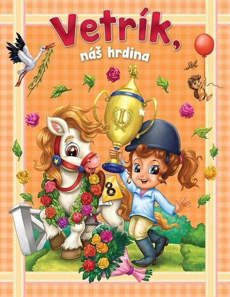 Vetrík, náš hrdina - 978-80-8188-056-8