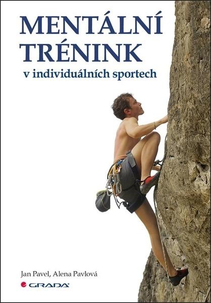Mentální trénink v individuálních sportech - 978-80-271-0896-1