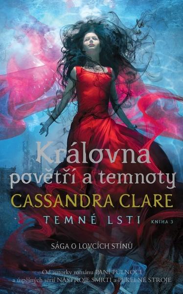 Královna povětří a temnoty - Cassandra Clareová