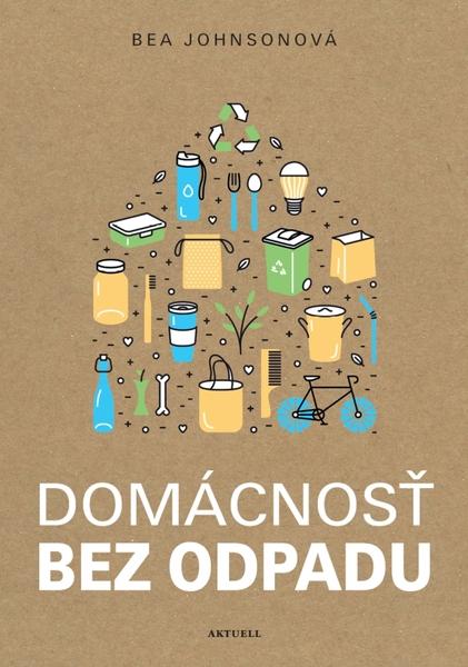 Domácnosť bez odpadu - 978-80-8172-047-5