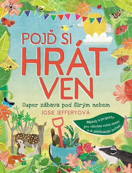 Pojď si hrát ven - 978-80-7529-816-4