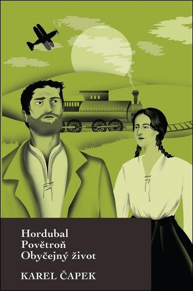 Hordubal, Povětroň, Obyčejný život - 978-80-7529-961-1