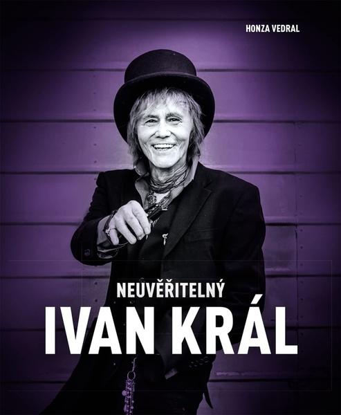 Neuvěřitelný Ivan Král - 978-80-7529-819-5