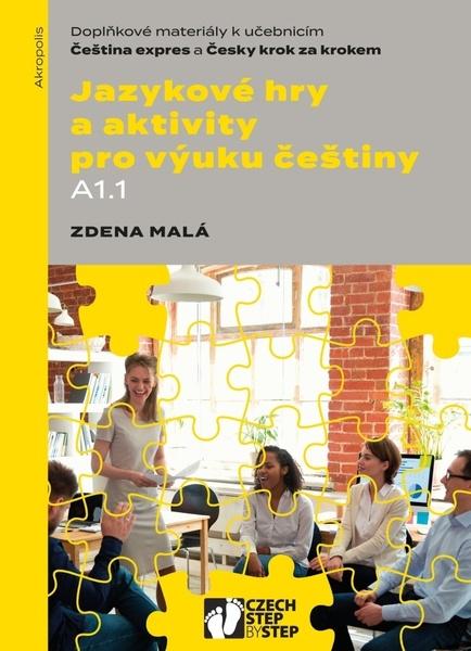 Jazykové hry a aktivity pro výuku češtiny A1.1 - 978-80-7470-260-0