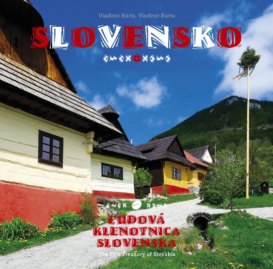 Slovensko Ľudová klenotnica Slovenska - 978-80-89850-58-7