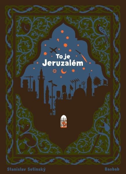 To je Jeruzalém - 978-80-7515-077-6