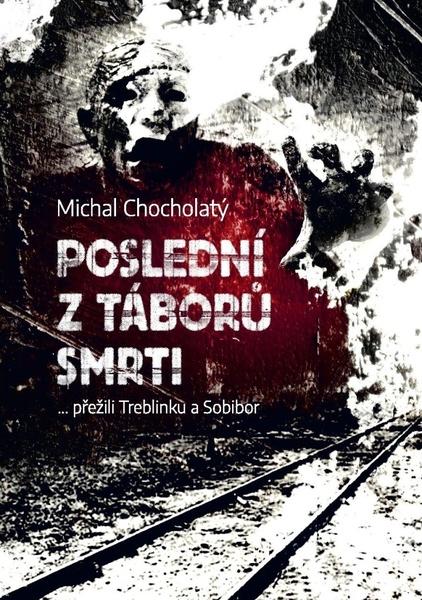 Poslední z táborů smrti - 978-80-7557-206-6