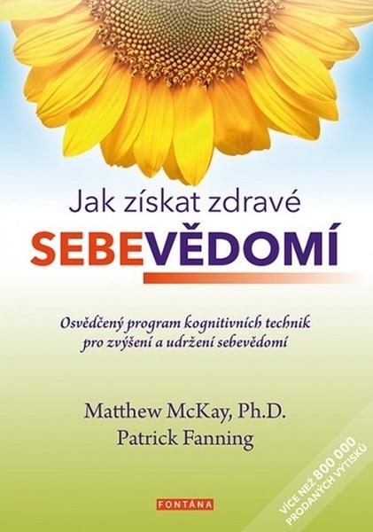 Jak získat zdravé sebevědomí - 978-80-7336-945-3
