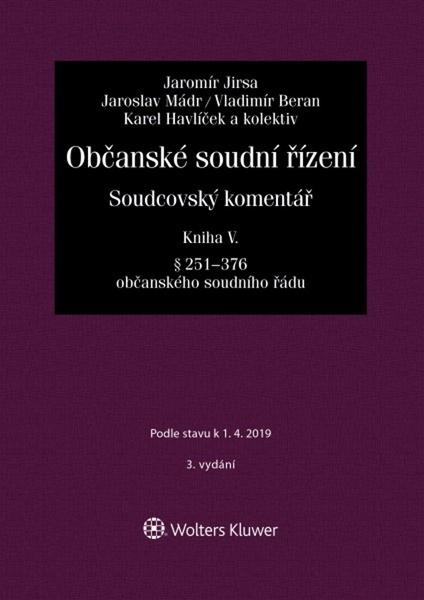 Občanské soudní řízení Kniha V. - 978-80-7598-378-7