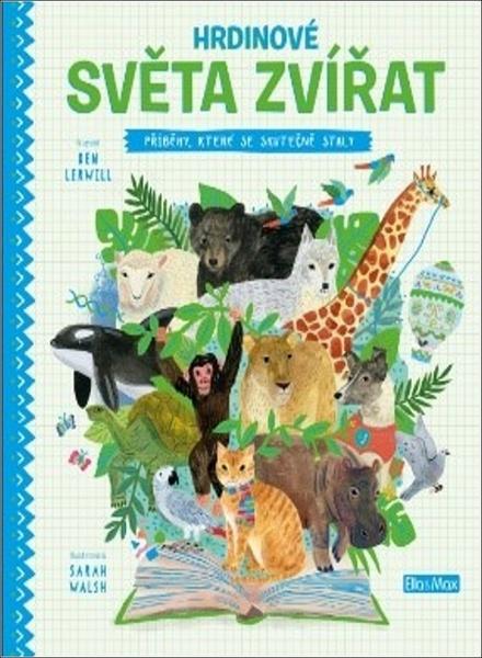 Hrdinové světa zvířat - 978-80-88276-66-1