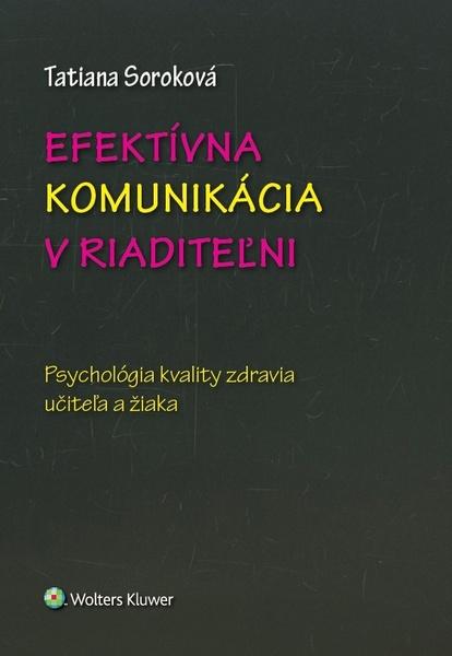 Efektívna komunikácia v riaditeľni - 978-80-7598-537-8