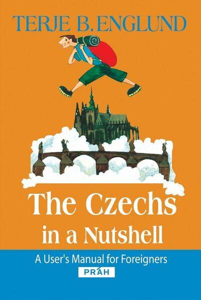 The Czechs in a Nutshell - 978-80-7252-266-8