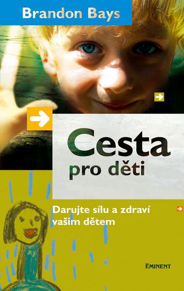 Cesta pro děti - 978-80-7281-301-8