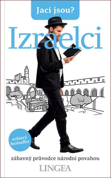 Jací jsou? - Izraelci - kolektiv autorů