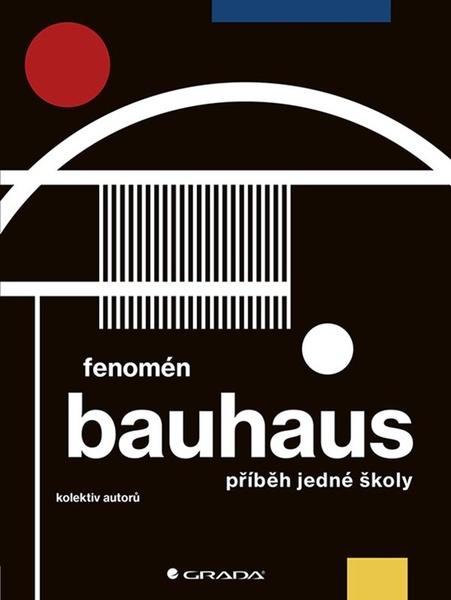 Fenomén Bauhaus - 978-80-271-2226-4