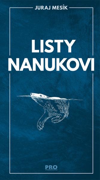 Listy Nanukovi - 978-80-89057-81-8