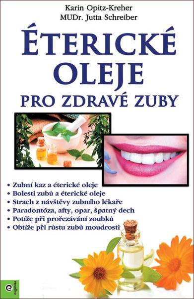 Éterické oleje pro zdravé zuby - 978-80-8100-607-4