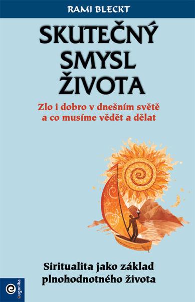 Skutečný smysl života - 978-80-8100-602-9
