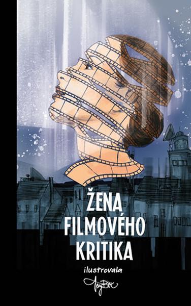 Žena filmového kritika - 978-80-7617-925-7
