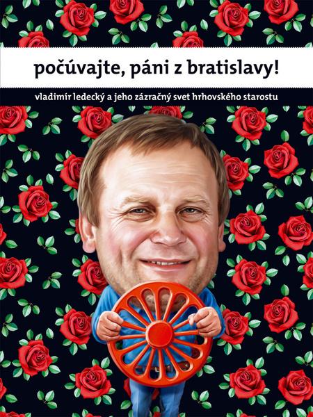 počúvajte, páni z Bratislavy! - 978-80-89879-14-4