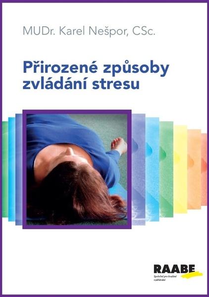 Přirozené způsoby zvládání stresu - 978-80-7496-443-5