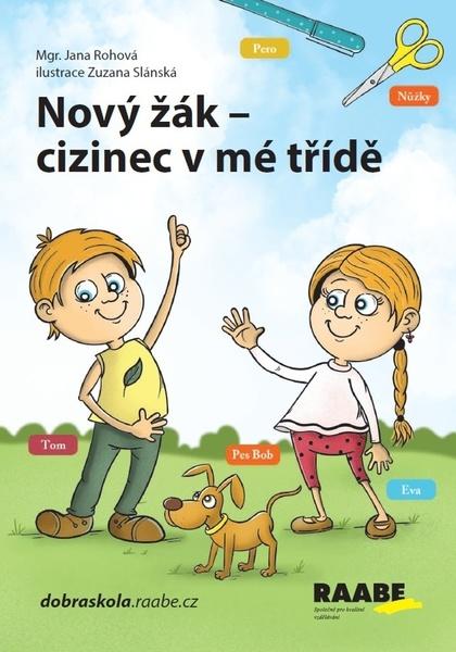 Nový žák Cizinec v mé třídě - 978-80-7496-444-2