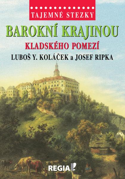 Barokní krajinou Kladského pomezí - 978-80-87866-46-7