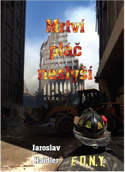 Mrtví pláč neslyší - 978-80-907378-8-4