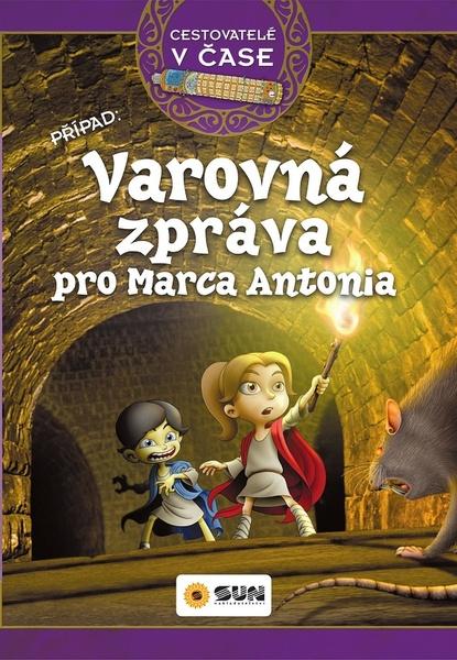 Varovná zpráva pro Marca Antonia - 978-80-7567-413-5