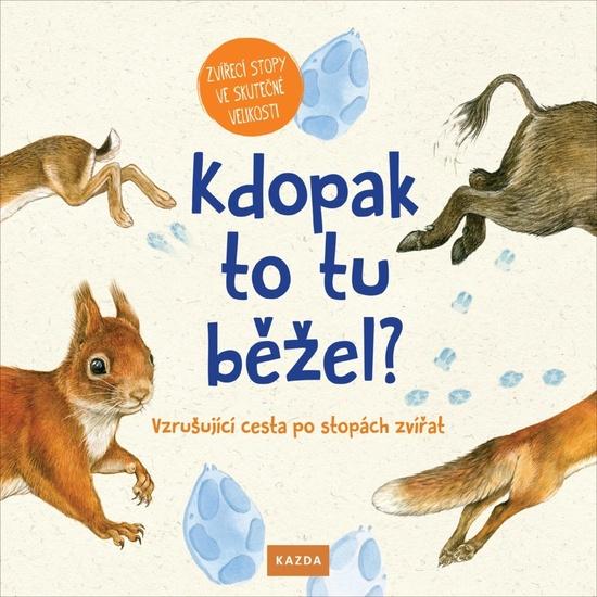 Kdopak to tu běžel? - Svenja Ernsten, Christine Henkel