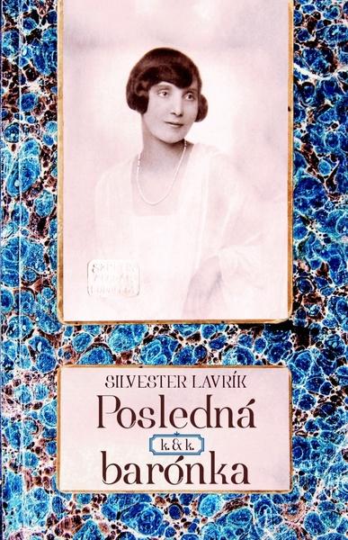 Posledná k. & k. barónka - 978-80-89662-29-6