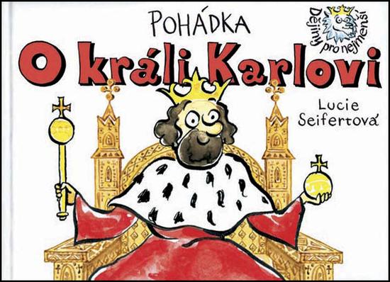 Pohádka O králi Karlovi - 978-80-87003-32-9