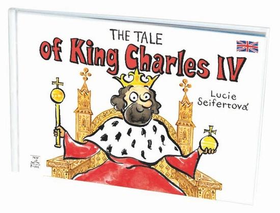 The tale of King Charles IV - 978-80-87003-55-8