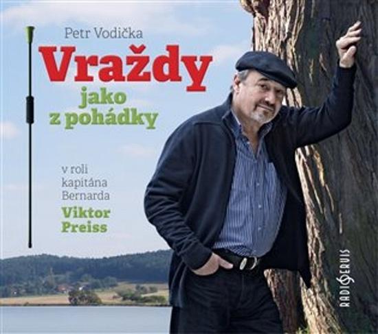 Vraždy jako z pohádky - Petr Vodička