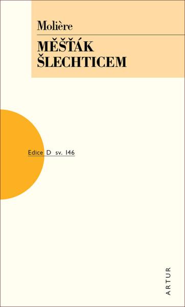Měšťák šlechticem - 978-80-7483-097-6
