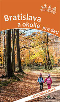 Bratislava a okolie pre deti - 978-80-8136-103-6
