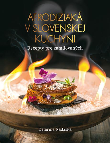 Afrodiziaká v slovenskej kuchyni - 978-80-8142-964-4