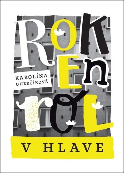Rokenrol v hlave - 978-80-970756-5-1