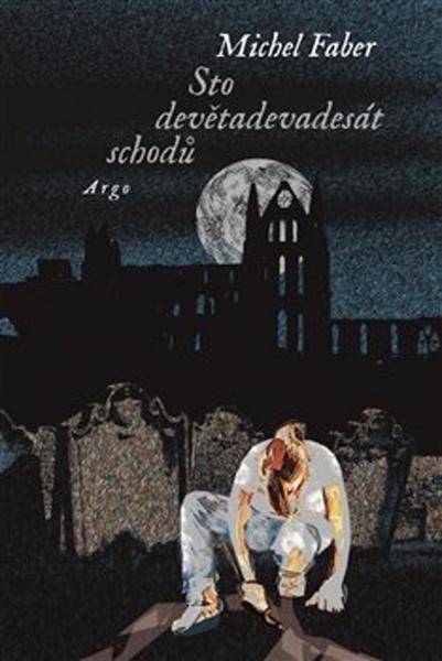 Sto devětadevadesát schodů - 978-80-257-2979-3
