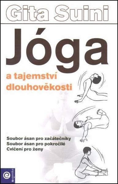 Jóga a tajemství dlouhověkosti - 978-80-8100-285-4