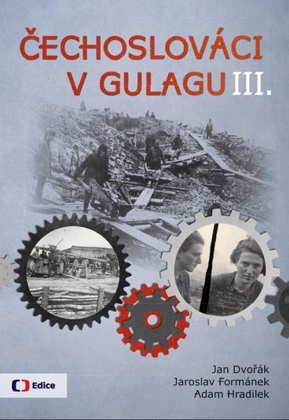 Čechoslováci v Gulagu III. - 978-80-7404-328-4