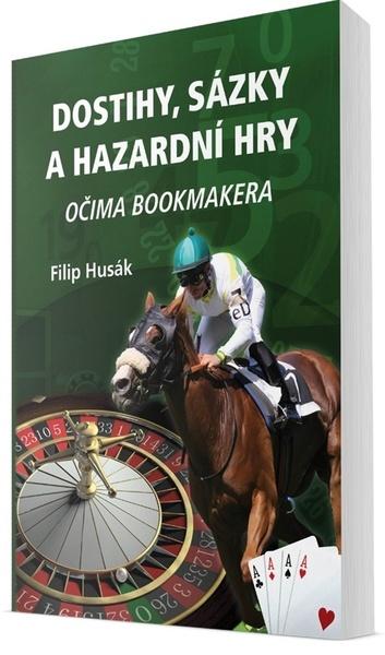 Dostihy, sázky a hazardní hry - 978-80-88298-63-2
