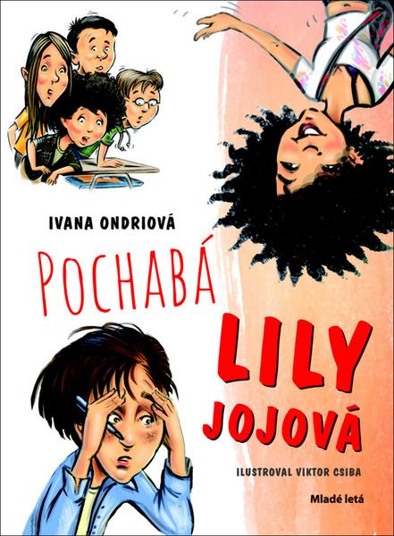 Pochabá Lily Jojová - 978-80-10-03357-7