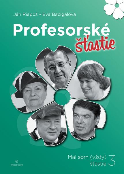 Profesorské šťastie - 978-80-8046-947-4